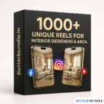 1000+ Interior Design Reels Bundle – Premium High-Impact & Irresistible Reels for Architects & Designers | BetterBundle.in - betterbundle.in