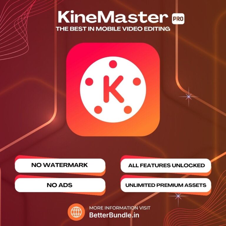 KineMaster Pro Pre-Activated 2026 – Best KineMaster Premium Price with All Features Unlocked | BetterBundle.in - betterbundle.in